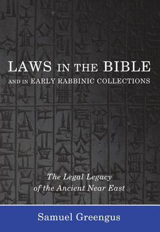 Laws In The Bible And In Early Rabbinic Collections