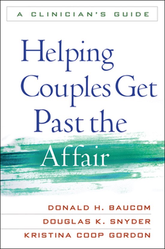 Helping Couples Get Past the Affair