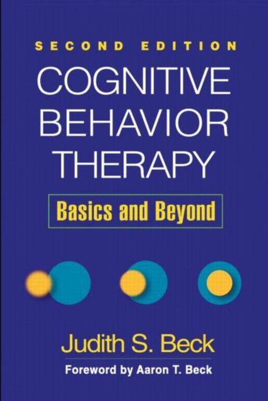 Cognitive Behavior Therapy, Second Edition