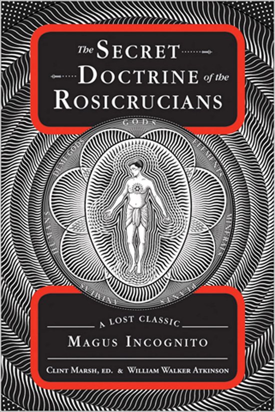 The Secret Doctrine of the Rosicrucians