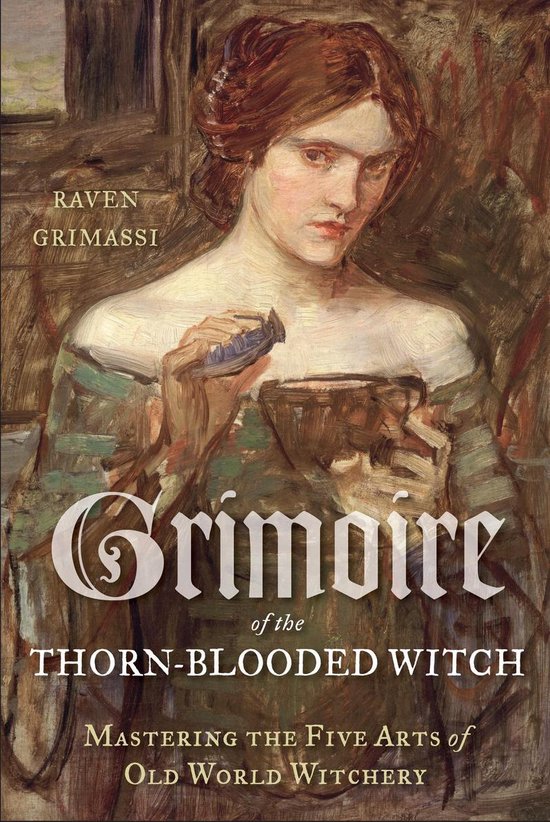 Grimoire of the Thorn-Blooded Witch