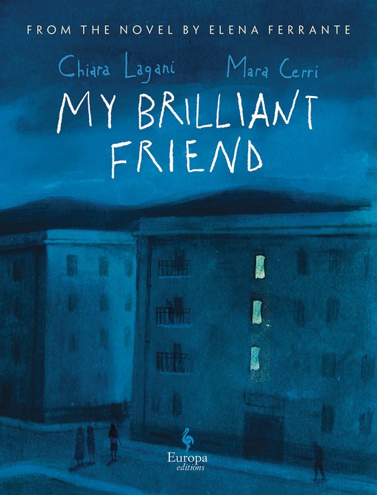 My Brilliant Friend: The Graphic Novel