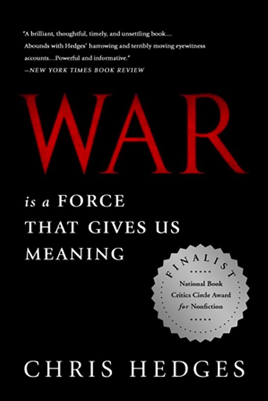 War Is A Force That Gives Us Meaning