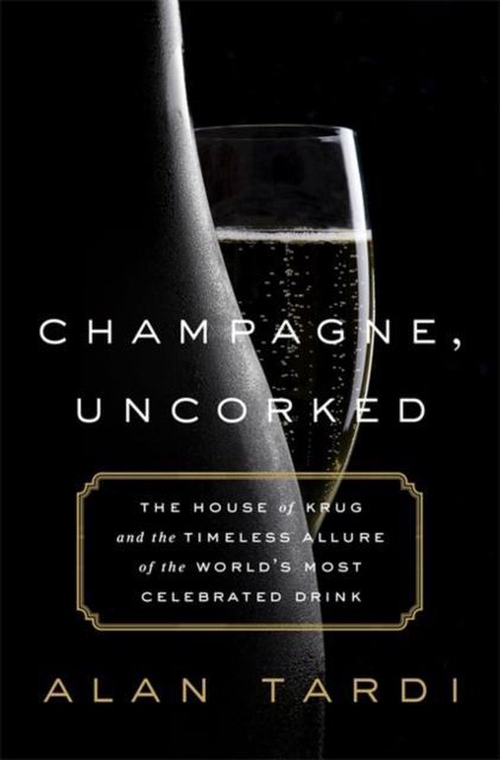 Champagne Uncorked