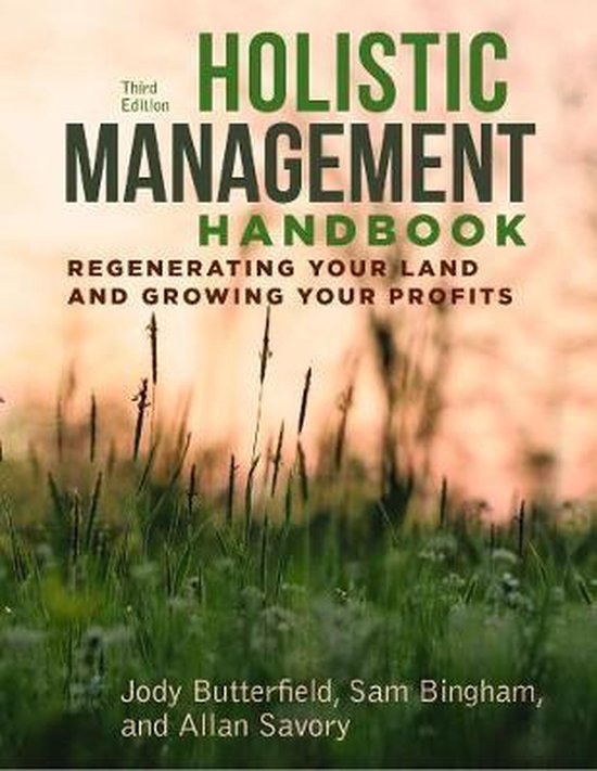 Holistic Management Handbook, Third Edition