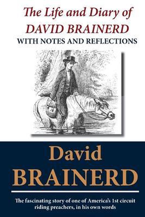 The Life and Diary of David Brainerd