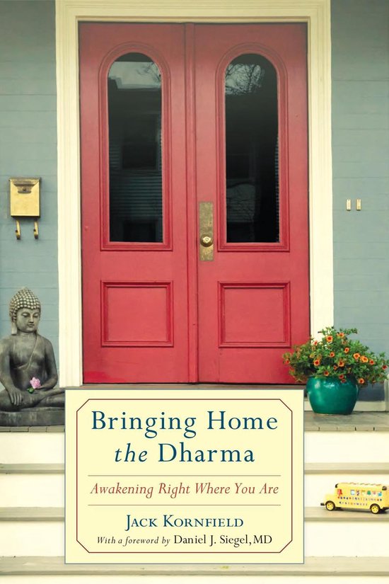 Bringing Home The Dharma