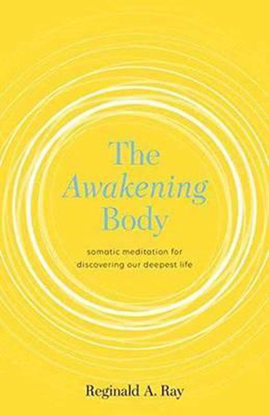 The Awakening Body