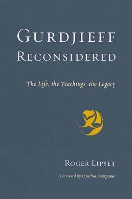 Gurdjieff Reconsidered