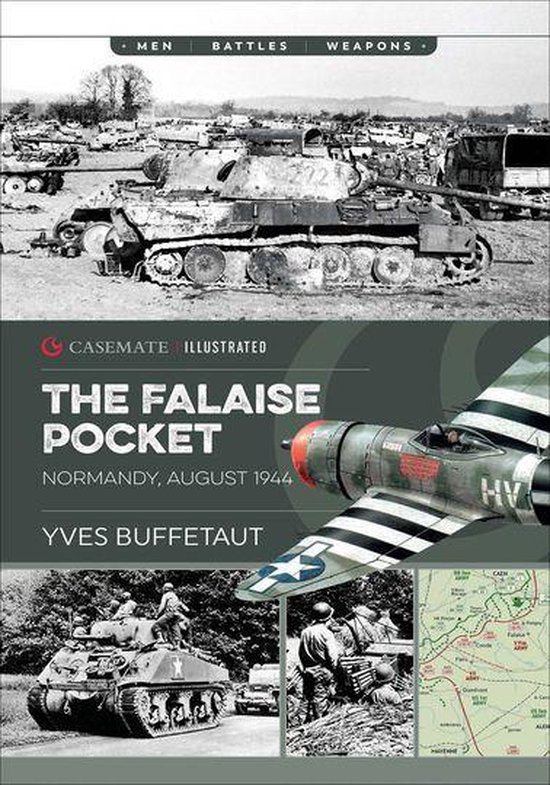 Casemate Illustrated - The Falaise Pocket