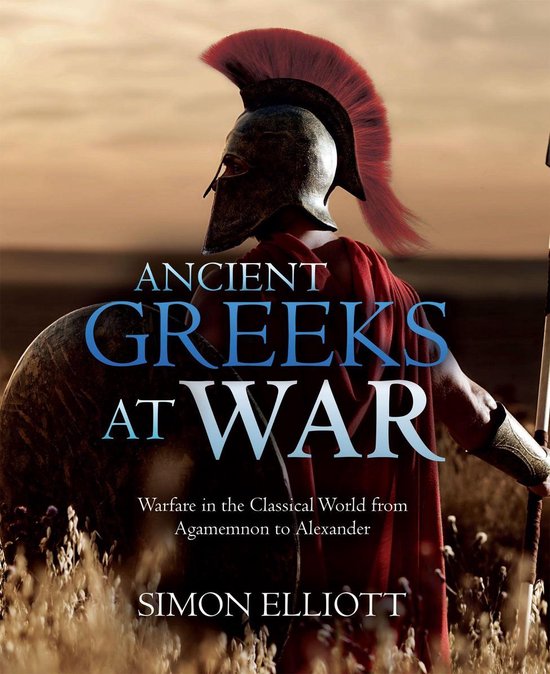 Ancient Greeks at War