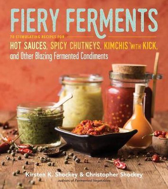 Fiery Ferments