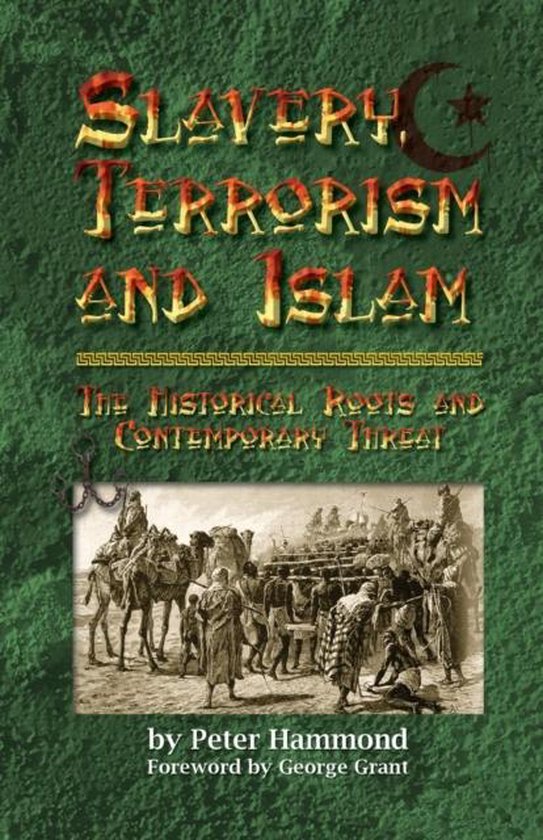 Slavery, Terrorism and Islam