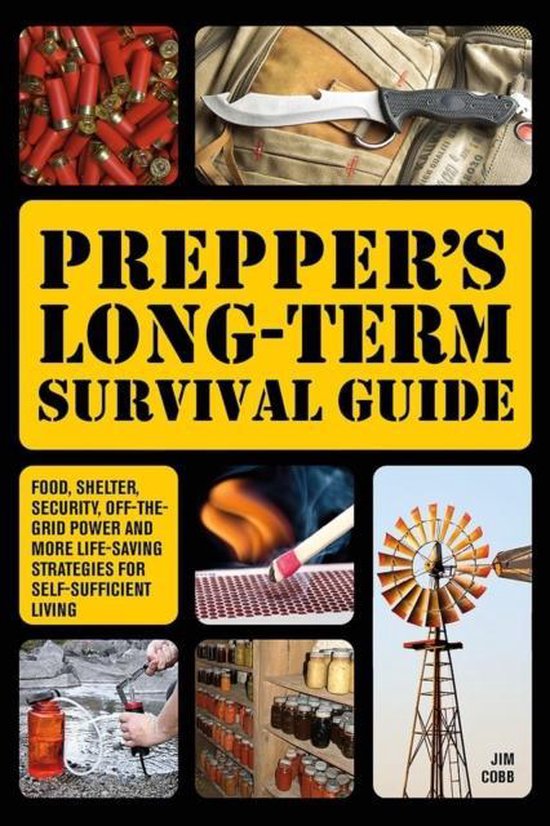 Preppers Long Term Survival Guide