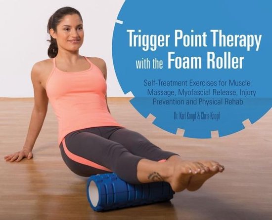 Trigger Point Therapy with the Foam Roller (book)