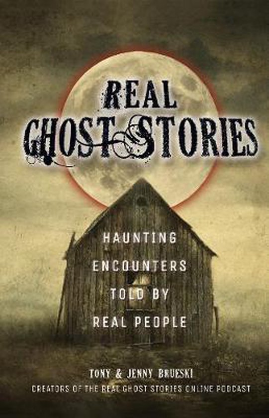 Real Ghost Stories