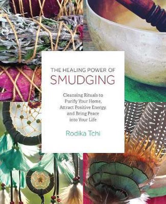 The Healing Power Of Smudging