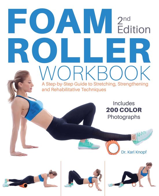 Foam Roller Workbook, 2nd Edition