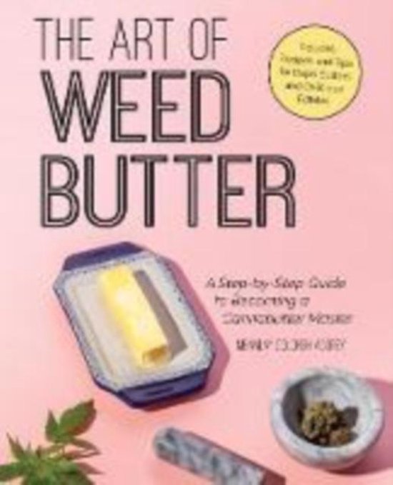 The Art Of Weed Butter