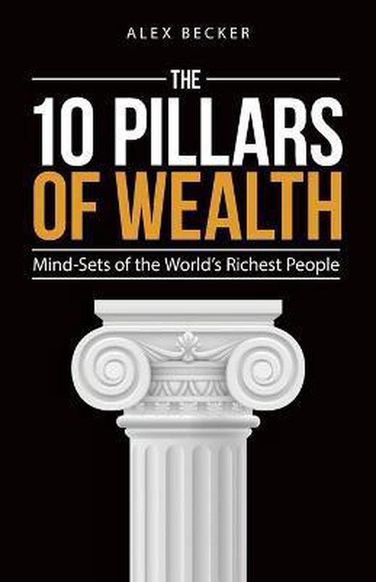 The 10 Pillars of Wealth