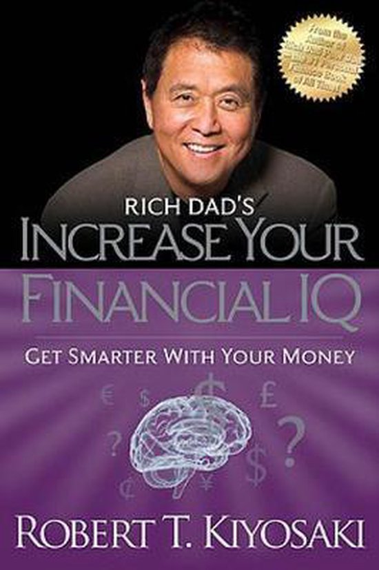 Rich Dad's Increase your financial IQ