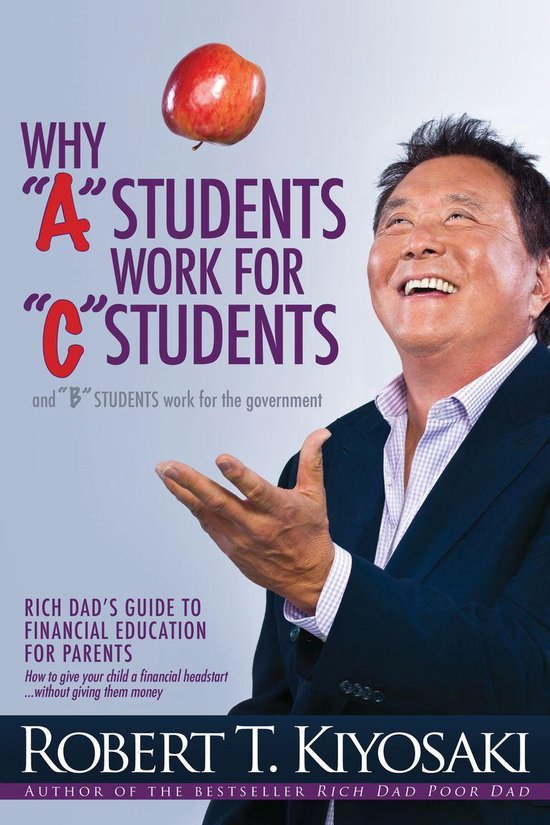 Why A Students Work for C Students and Why B Students Work for the Government