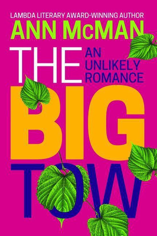 The Big Tow: An Unlikely Romance