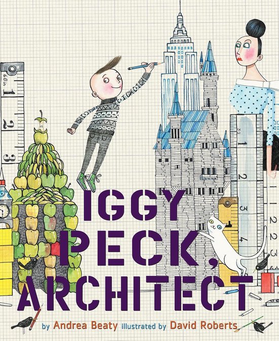 The Questioneers - Iggy Peck, Architect