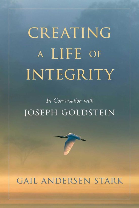 Creating a Life of Integrity