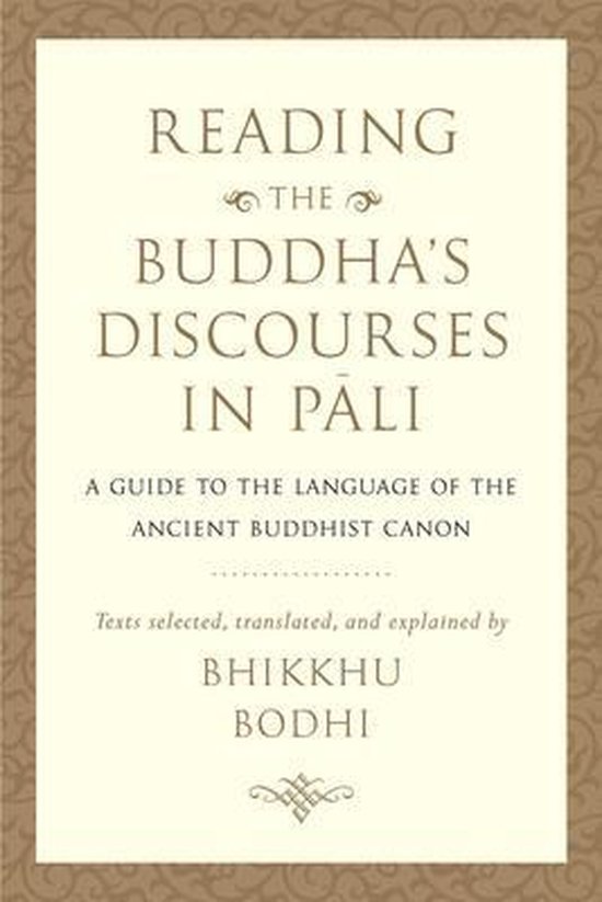 Reading the Buddha's Discourses in Pali