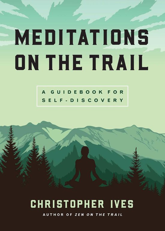 Meditations on the Trails