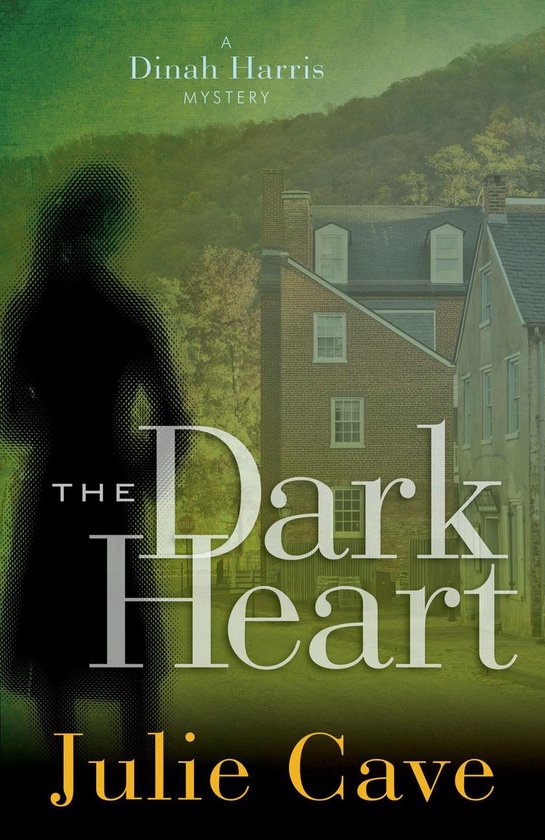 Dinah Harris Mystery 4 - Dark Heart, The