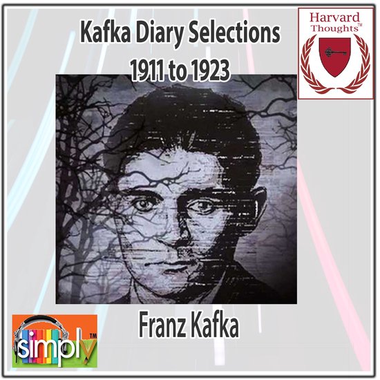 Kafka Diary Selections 1911 to 1923