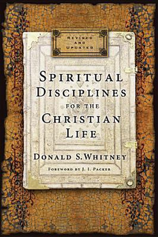 Spiritual Disciplines For The Christian