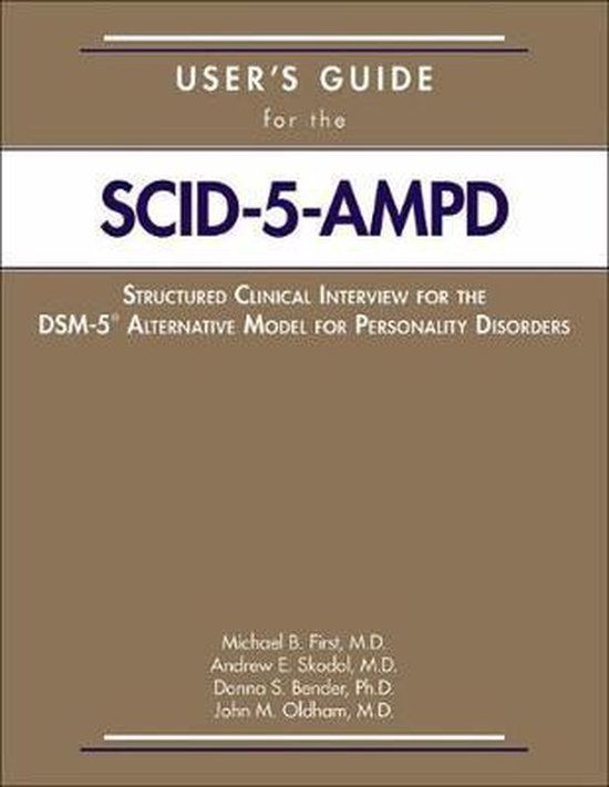 User's Guide for the Structured Clinical Interview for the DSM-5 Alternative Model for Personality Disorders (SCID-5-AMPD)