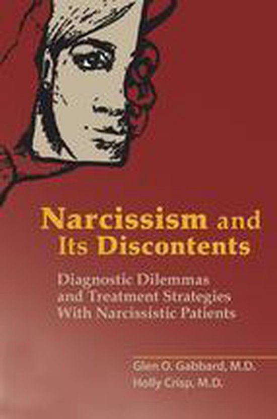 Narcissism and Its Discontents