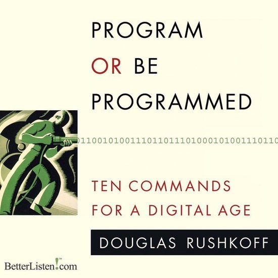 Program or be Programmed