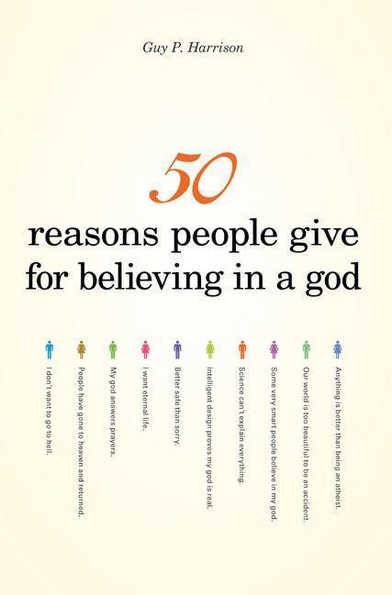 50 Reasons People Give for Believing in a God