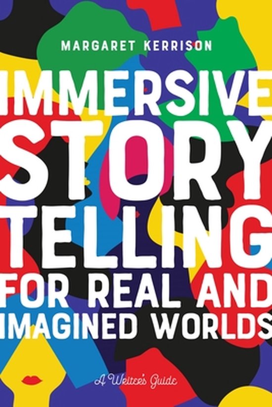 Immersive Storytelling for Real and Imagined Worlds