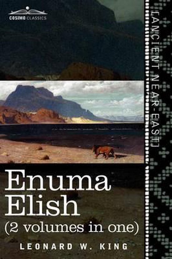 Enuma Elish (2 Volumes in One)