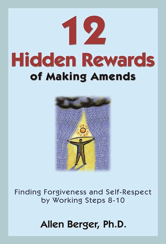 12 Hidden Rewards Of Making Amends