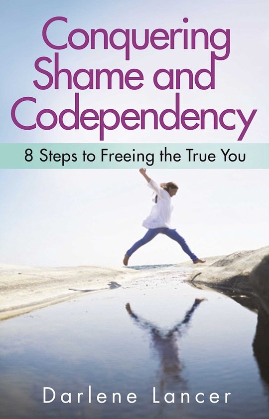 Conquering Shame & Codependency