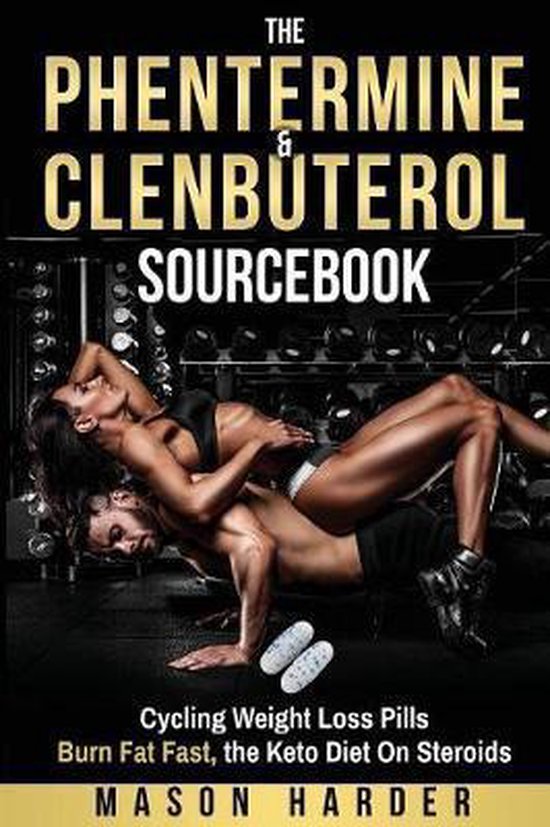 The Phentermine & Clenbuterol Sourcebook