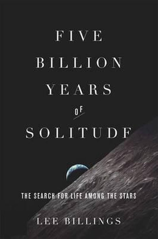 Five Billion Years of Solitude