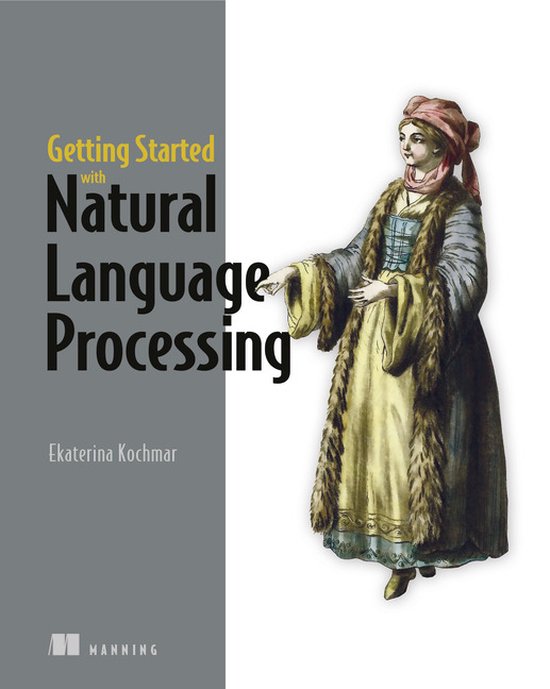 Getting Started with Natural Language Processing