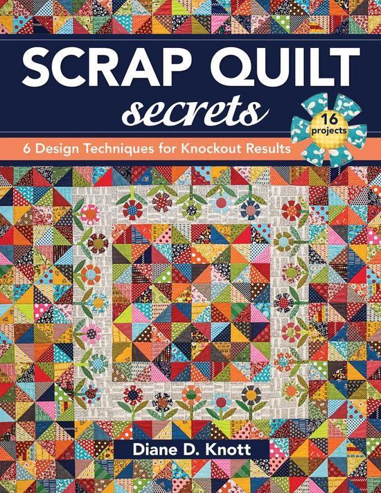 Scrap Quilt Secrets