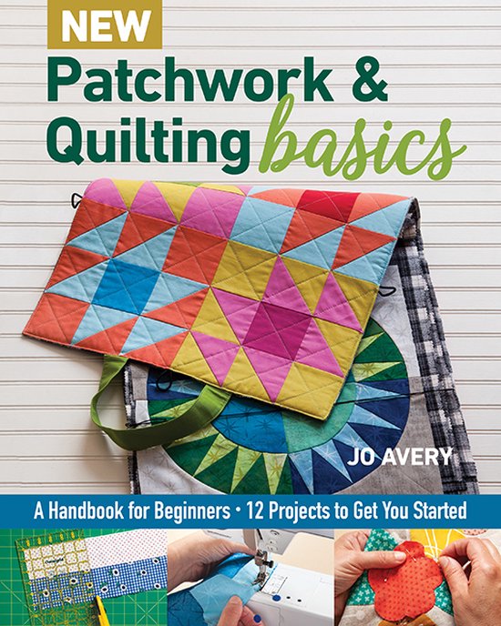 New Patchwork & Quilting Basics