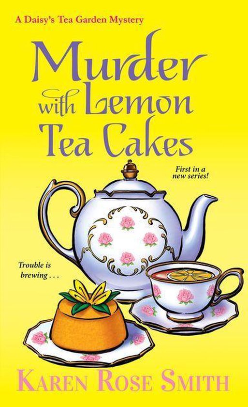 A Daisy's Tea Garden Mystery 1 - Murder with Lemon Tea Cakes