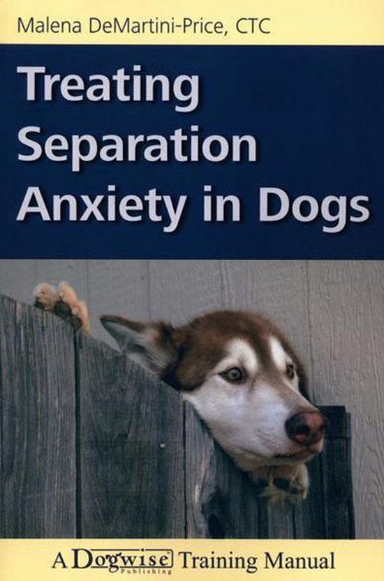 Treating Separation Anxiety in Dogs