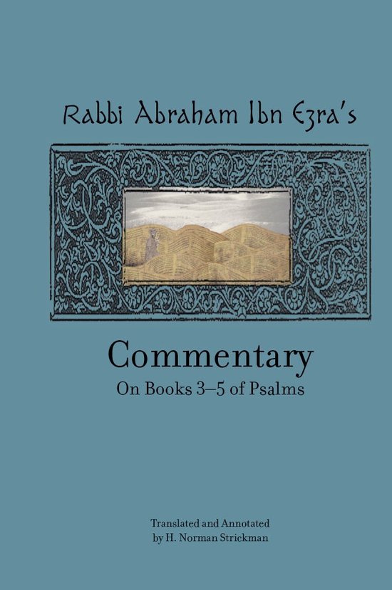 Rabbi Abraham Ibn Ezra's Commentary on Books 3-5 of Psalms